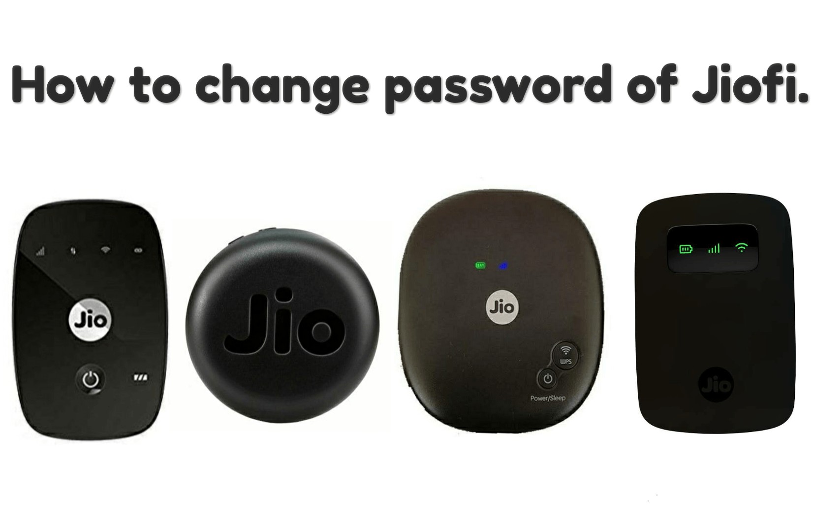 How to change jiofi password ,network name and Credentials.