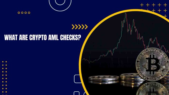 What are crypto AML checks?