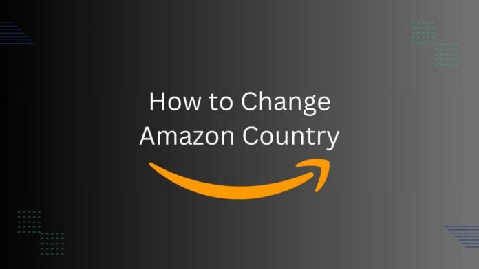How to Change Amazon Country