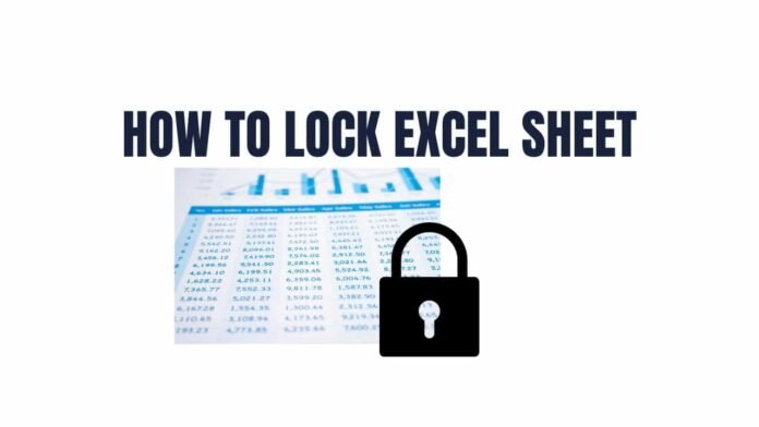 How to Lock Excel Sheet