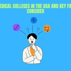 Top 10 Medical Colleges in the USA and Key Factors to Consider-min