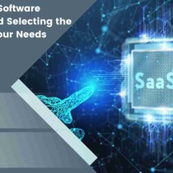 Top 10 SaaS Software Solutions and Selecting the Best Fit for Your Needs